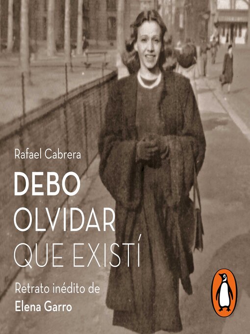 Title details for Debo olvidar que existí by Rafael Cabrera - Available